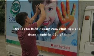 Decal cho biển quảng cáo, doanh nghiệp nào cũng cần