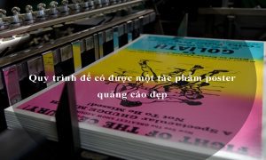 Quy trình để có được một tác phẩm poster quảng cáo đẹp
