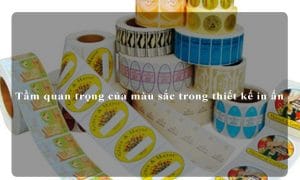 Tầm quan trọng của màu sắc trong thiết kế in ấn