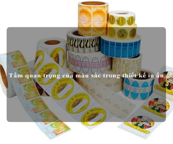 Tầm quan trọng của màu sắc trong thiết kế in ấn