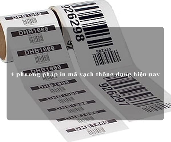 4 phương pháp in mã vạch thông dụng hiện nay