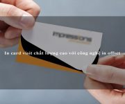 In card visit chất lượng cao với công nghệ in offset