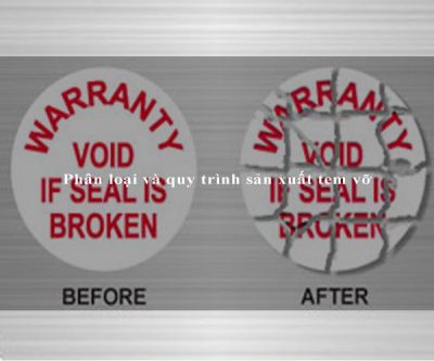 Phân loại và quy trình sản xuất tem vỡ