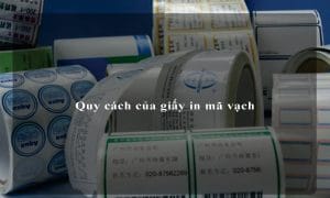 Quy cách của giấy in mã vạch