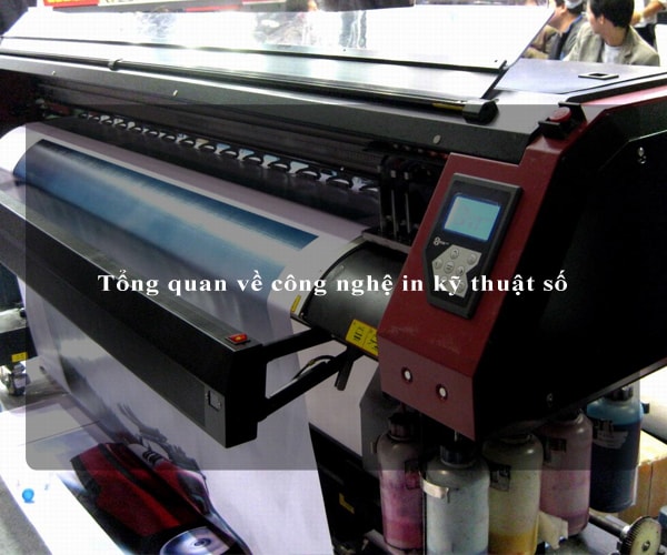 Tổng quan về công nghệ in kỹ thuật số